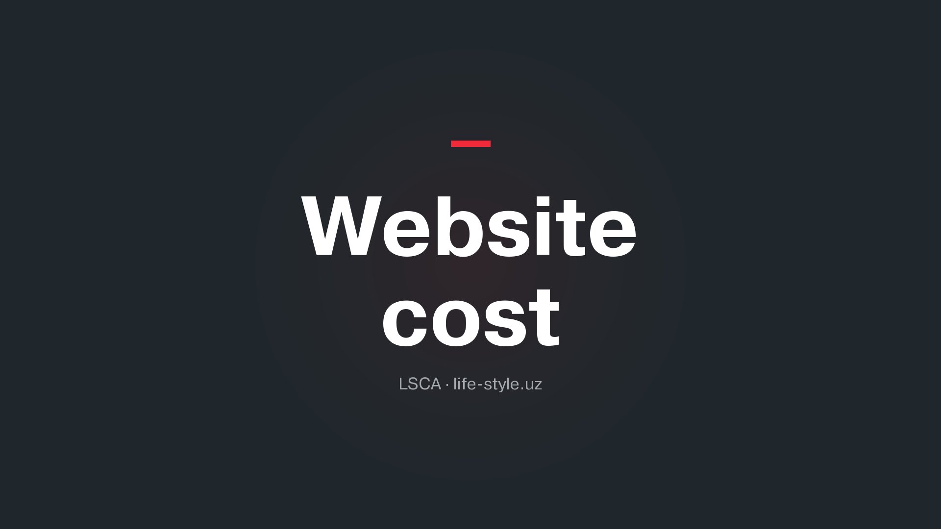 How much does a website cost in Tashkent in 2026: what drives the price